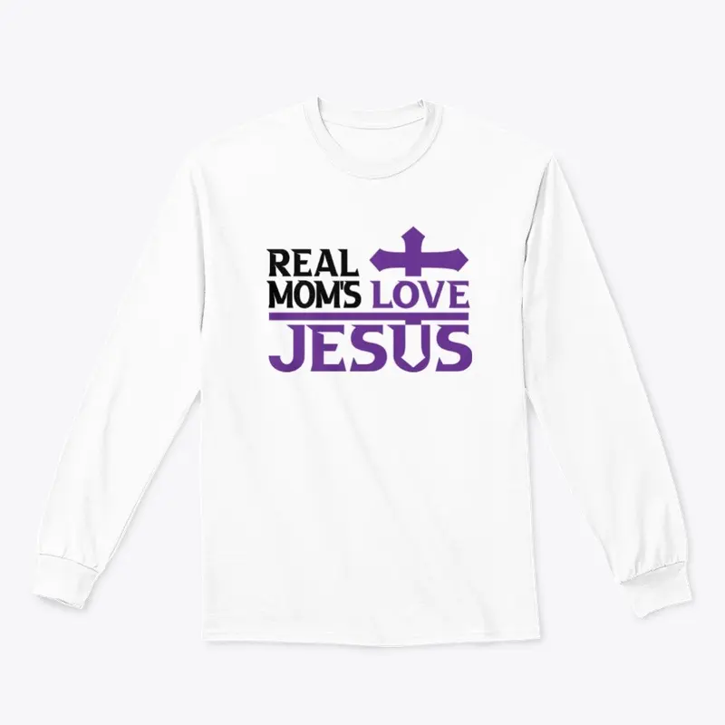 Real Moms Love Jesus